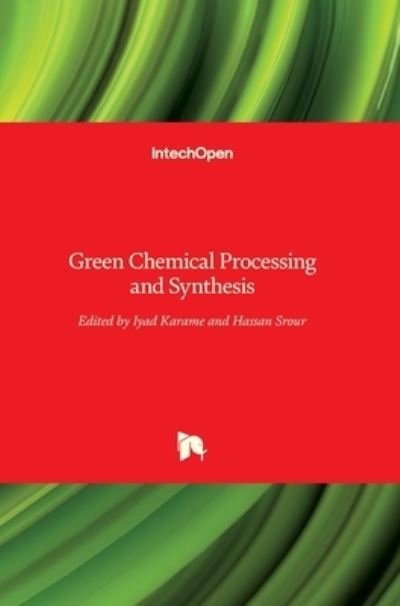 Cover for Iyad Karame · Green Chemical: Processing and Synthesis (Innbunden bok) (2017)