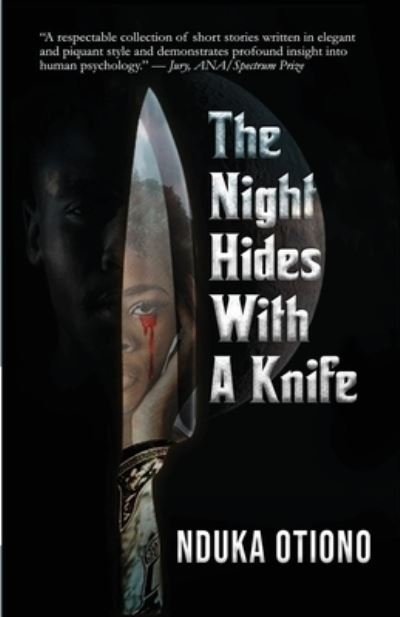 Cover for Nduka Otiono · The Night Hides with a Knife (Paperback Book) (2021)