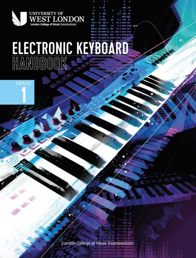 Cover for London College of Music Examinations · London College of Music Electronic Keyboard Handbook 2021 Grade 1 (Sheet music) (2021)