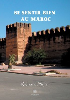 Cover for Richard Sylar · Se sentir bien au Maroc (Paperback Book) (2020)