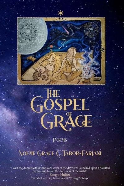 Cover for Noeme Tabor-Farjani · The Gospel of Grace (Paperback Book) (2021)