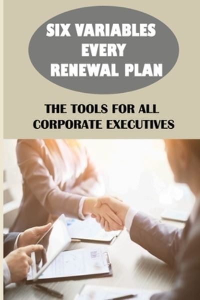 Cover for Saul Kracke · Six Variables Every Renewal Plan (Paperback Book) (2021)