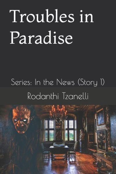 Cover for Rodanthi Tzanelli · Troubles in Paradise (Paperback Book) (2020)