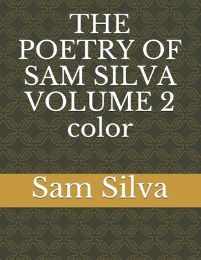 Cover for Sam Silva · THE POETRY OF SAM SILVA VOLUME 2 color (Paperback Book) (2020)