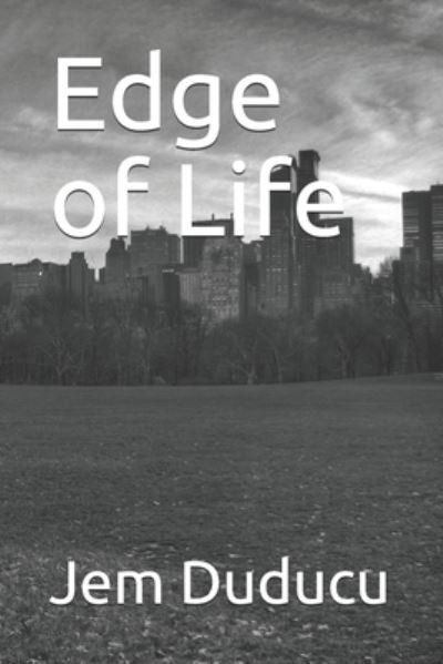 Cover for Jem Duducu · Edge of Life (Paperback Book) (2021)