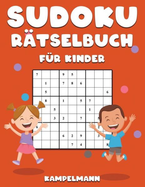 Cover for Kamplemann · Sudoku Ratselbuch fur Kinder (Pocketbok) (2020)