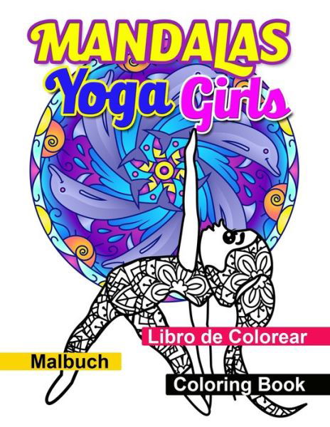 Cover for Stylus Colors · Mandalas. Yoga Girls. Coloring Book (Taschenbuch) (2020)