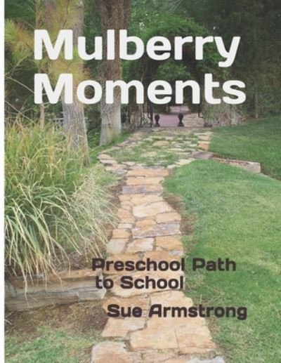Cover for Sue Armstrong · Mulberry Moments (Paperback Bog) (2020)