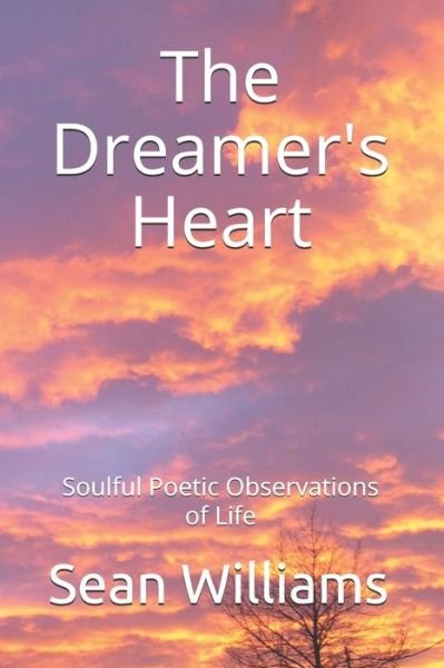 Cover for Sean Williams · The Dreamer's Heart (Paperback Book) (2020)
