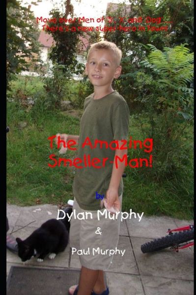 Cover for Paul Murphy · The Amazing Smeller-Man! (Pocketbok) (2021)