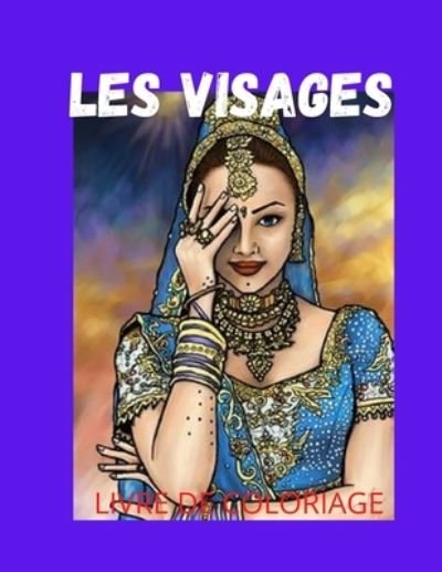 Cover for Ain · Les Visages Coloriage (Taschenbuch) (2021)