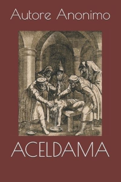 Cover for Autore Anonimo · Aceldama (Paperback Book) (2021)