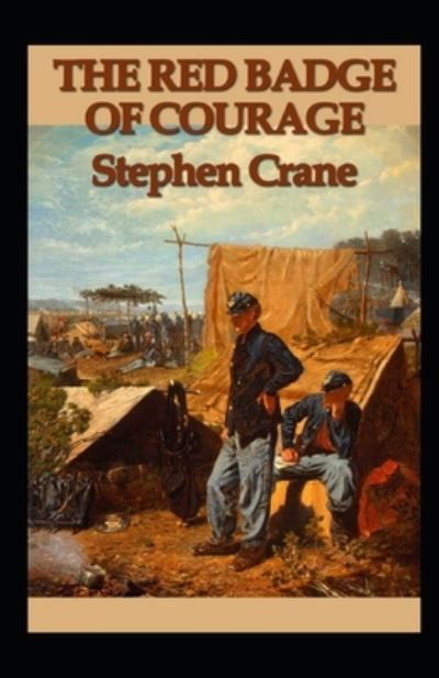 Cover for Stephen Crane · The Red Badge of Courage Annotated (Paperback Book) (2021)