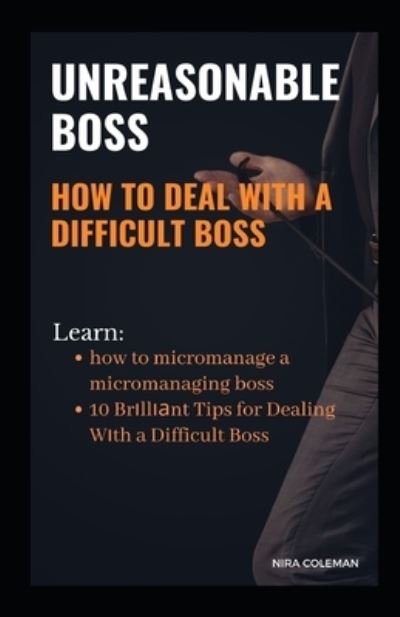 Cover for Nira Coleman · Unreasonable Boss (Paperback Book) (2021)