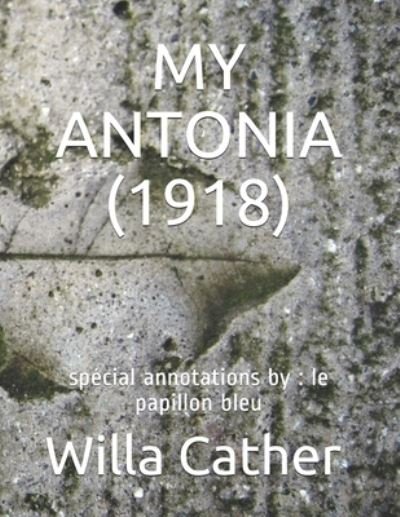 Cover for Willa Cather · My Antonia (1918) (Paperback Book) (2021)