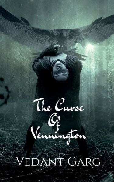 Cover for Vedant Garg · The Curse Of Vennington (Pocketbok) (2022)