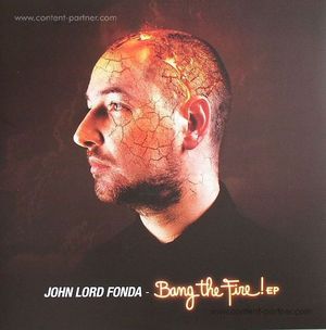 Cover for John Lord Fonda · Bang the Fire EP (Electric Rescue, Kazyo (12&quot;) (2012)