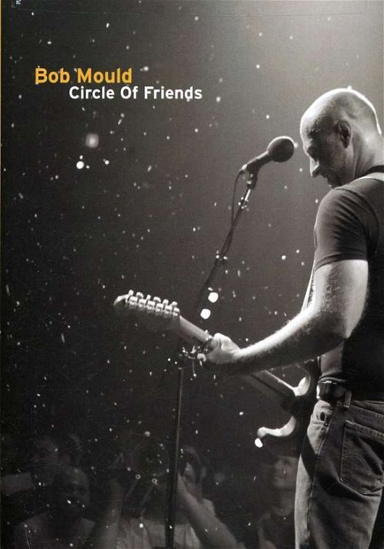 Cover for Bob Mould · Circle of Friends: Live at the 9:30 Club (DVD) [Live edition] (2017)