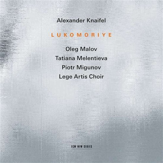 Cover for Alexander Knaifel · Lukomoriye (CD) (2018)