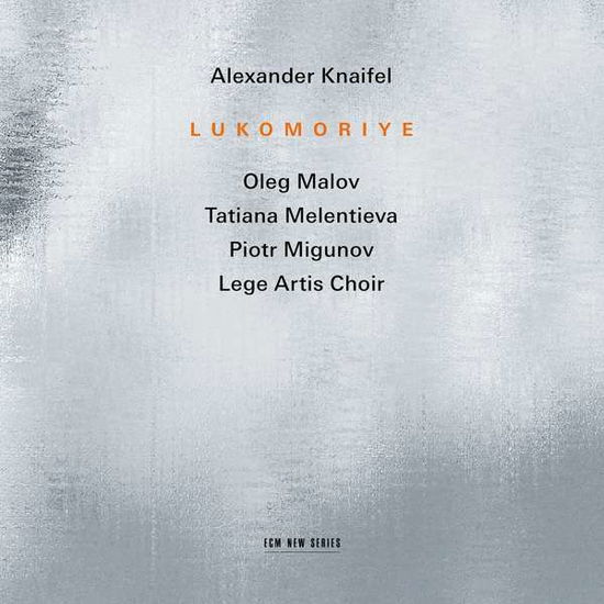 Cover for Alexander Knaifel · Lukomoriye (CD) (2018)