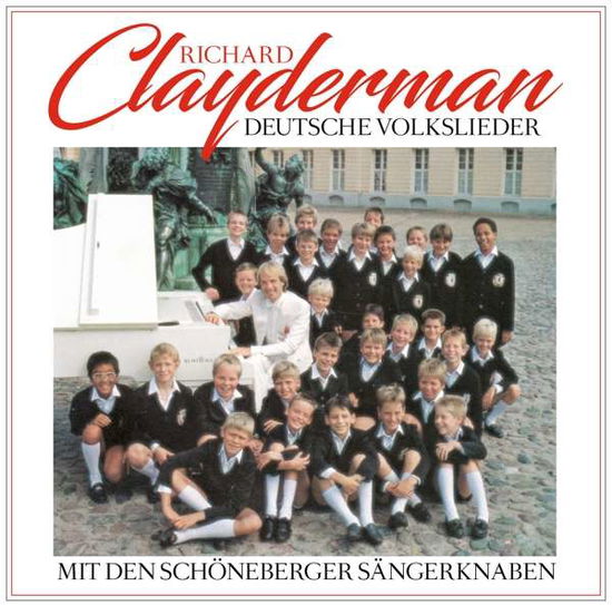 Deutsche Volkslieder - Richard Clayderman - Musikk - Zyx - 0090204691593 - 14. juli 2017