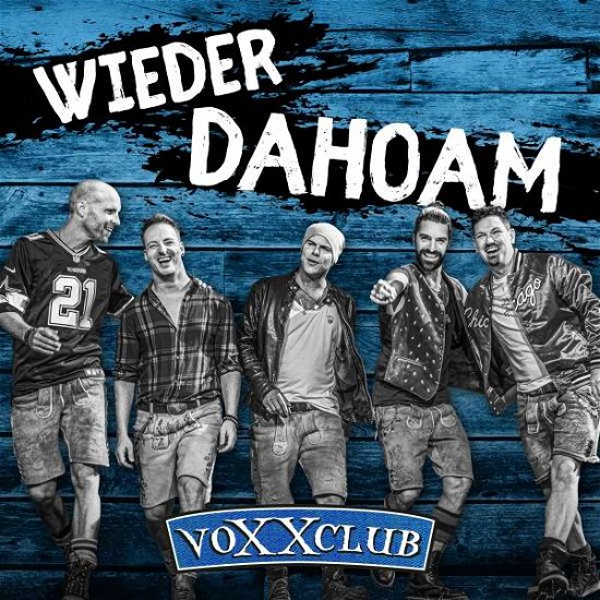 Cover for Voxxclub · Wieder Dahoam (CD) (2020)