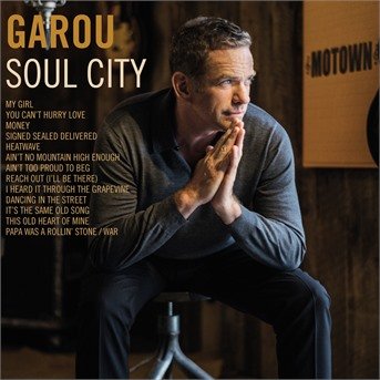 Soul City - Garou - Musikk - MERCURY - 0602508303593 - 27. desember 2019