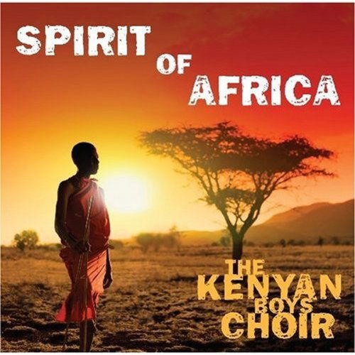 Cover for The Kenyan Boys Choir · Spirit Of Africa (CD) (2010)