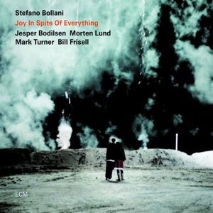 Cover for Bollani / Bodilsen / Lund / Turner / Frisell · Joy in Spite of Everything (CD) (2014)