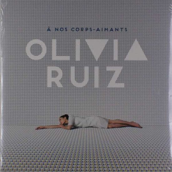 Cover for Olivia Ruiz · A Nos Corps Aimants (LP) (2020)