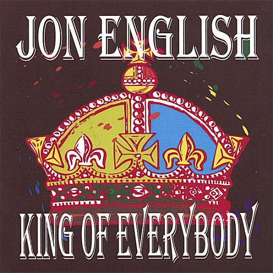 Cover for Jon English · King of Everybody (CD) (2006)