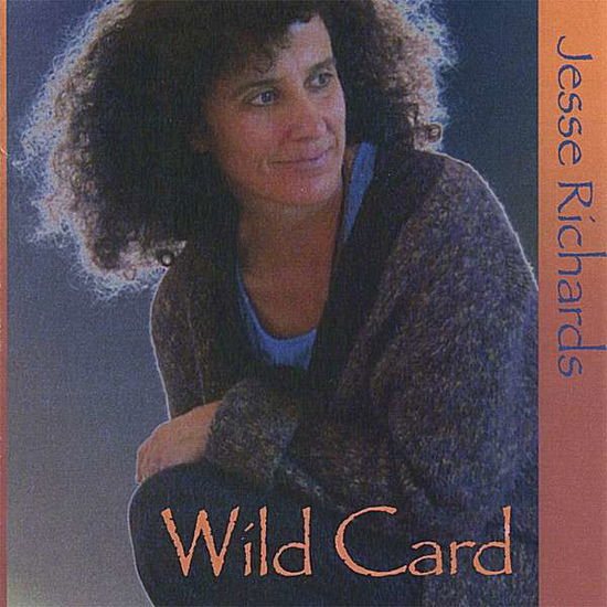 Cover for Jesse Richards · Wild Card (CD) (2005)