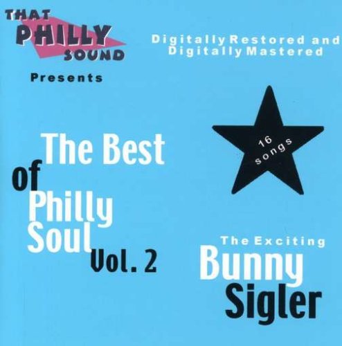 Cover for Bunny Sigler · The Best Of Philly Soul - Vol. 2 (CD) (2006)