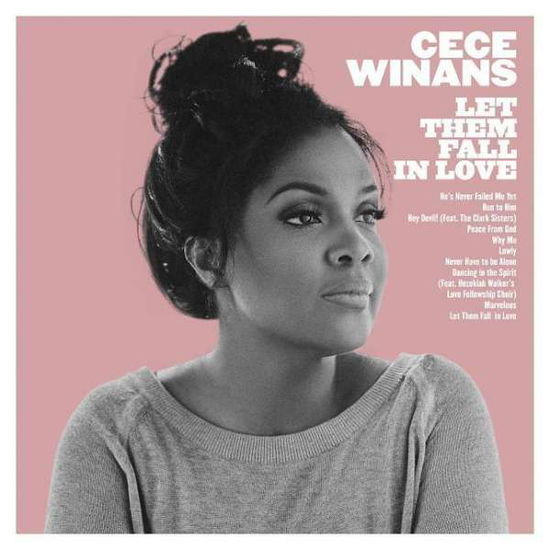 Let Them Fall in Love - Cece Winans - Muzyka - GOSPEL - 0653341885593 - 3 lutego 2017