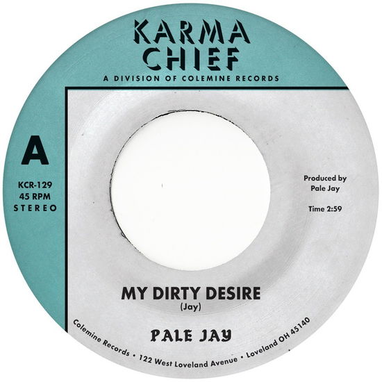 My Dirty Desire - Pale Jay & Okonski - Music - KARMA CHIEF - 0674862662593 - December 8, 2023