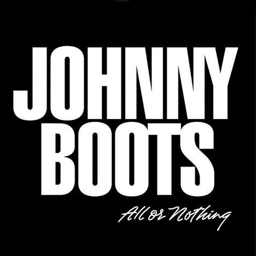 Cover for Boots Johnny · All Or Nothing (CD) [Digipak] (2018)