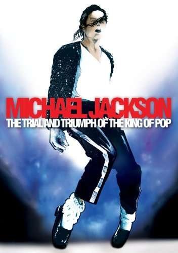 Cover for Michael Jackson · The Trial and Triumph of The King of Pop (DVD) (2013)