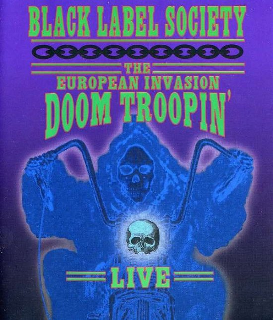 Cover for Black Label Society · The European Invasion - Doom Troopin' (Blu-ray) (2010)