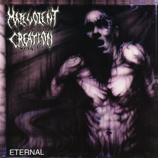 Cover for Malevolent Creation · Eternal (CD) (2021)