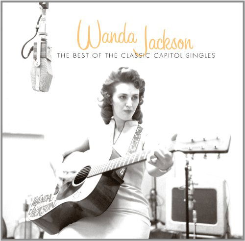 Best Of The Classic Capitol Singles - Wanda Jackson - Musik - OMNIVORE RECORDINGS - 0816651013593 - 12. Februar 2013