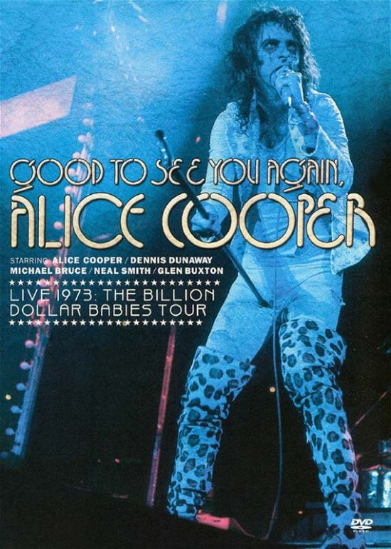 Cover for Alice Cooper · Good to See You Again: Live 1973 - Billion Dollar (DVD) (2005)