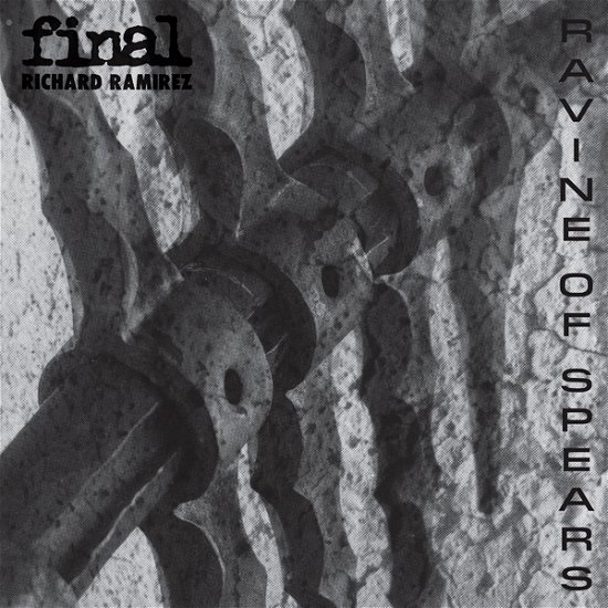 Cover for Final / Richard Ramirez · Ravine Of Spears (Clear Vinyl) (LP) (2023)