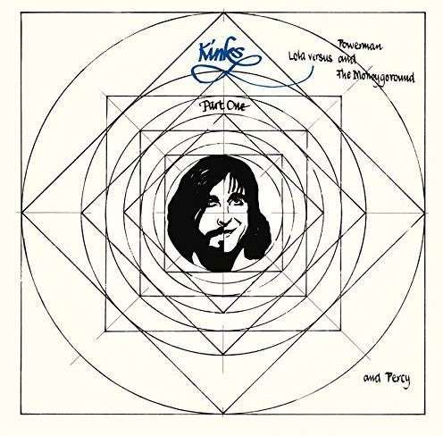 Lola Versus Powerman & the Moneygoround Part 1 - The Kinks - Musique - ROCK - 0881034111593 - 25 août 2014