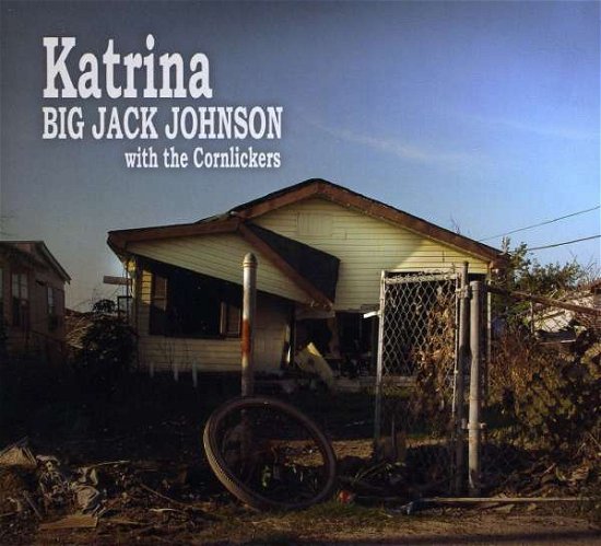 Cover for Big Jack Johnson · Katrina (CD) (2009)
