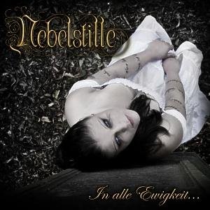 Cover for Nebelstille · In Alle Ewigkeit (CD) (2009)