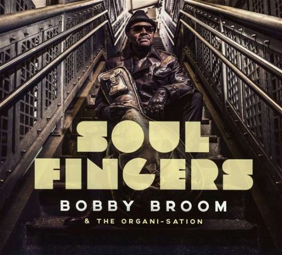 Cover for Bobby Broom · Soul Fingers (CD) (2018)