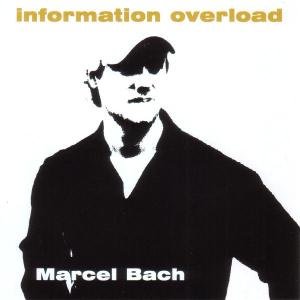 Cover for Marcel Bach · Information Overload (CD) (2020)