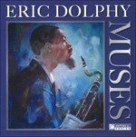 Cover for Eric Dolphy · Muses (CD) (2013)