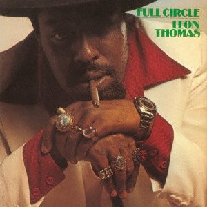 Cover for Leon Thomas · Full Circle (CD) [Japan Import edition] (2021)