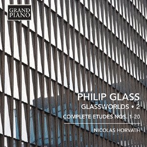 Cover for Nicolas Horvath · Glass: Glassworlds . 2 - Complete Etudes (CD) [Japan Import edition] (2015)